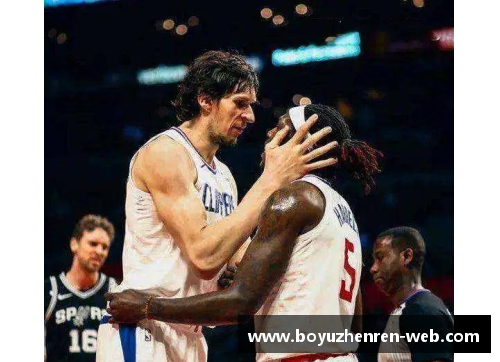 博鱼真人快船中心博班：NBA场上的新风向